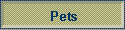 Pets